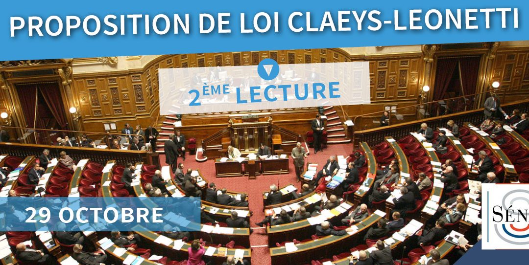 Retour de la PPL Claeys Leonetti au Sénat les 21 et 29 octobre