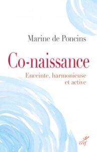 Co-naissance - Enceinte, harmonieuse et active