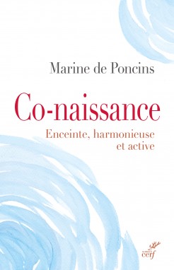 Co-naissance - Enceinte, harmonieuse et active