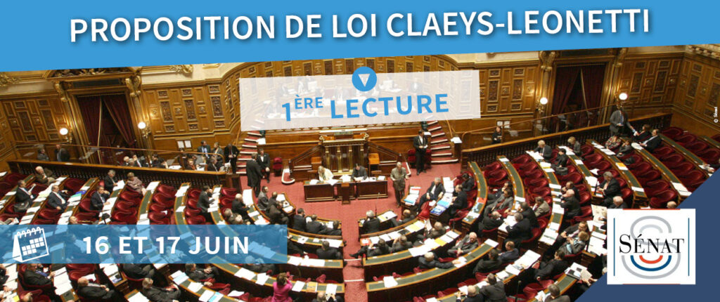 1ère lecture au Sénat de la PPL Claeys Leonetti : Annonce et aveux