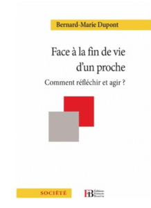 Face à la fin de vie d’un proche, comment réfléchir et agir ?