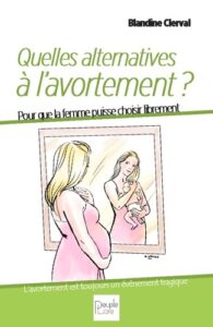 Des alternatives à l’avortement