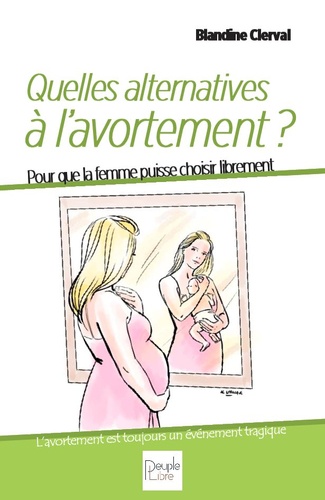 Des alternatives à l’avortement
