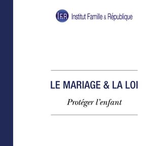 Le Mariage & la loi - Protéger l'enfant