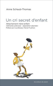 Un cri secret d'enfant d'Anne Schaub