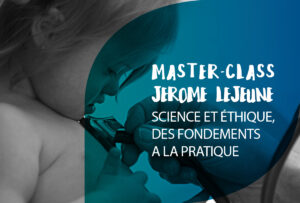 Master-Class Sciences et éthique, des fondements à la pratique