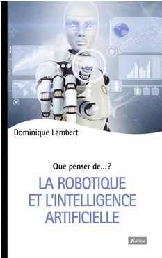 La robotique et l’intelligence artificielle